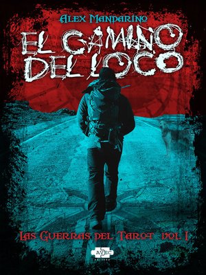 cover image of El Camino del Loco